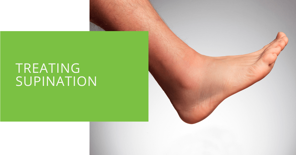 Supination of the foot: Causes and treatment