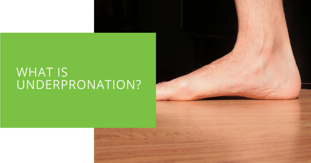 What Is Underpronation