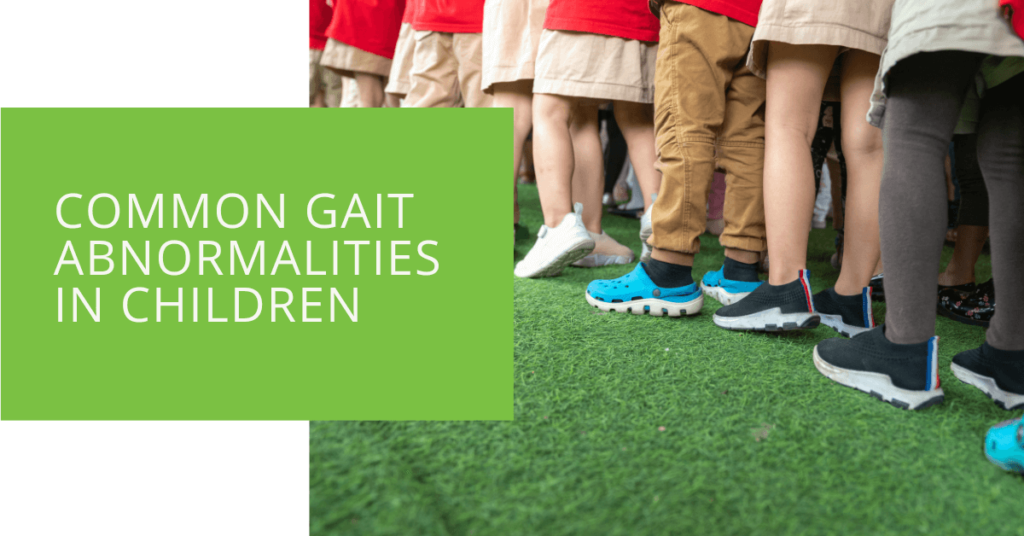 Common Gait Abnormalities in Children