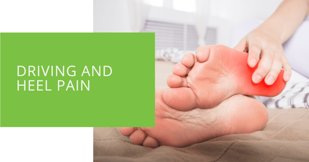 Driving and Heel Pain