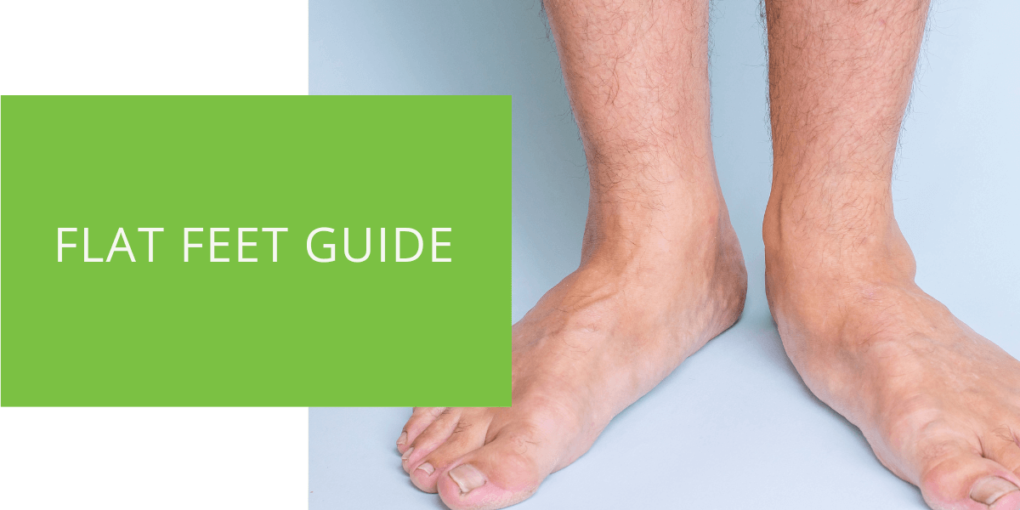 Flat Feet Guide