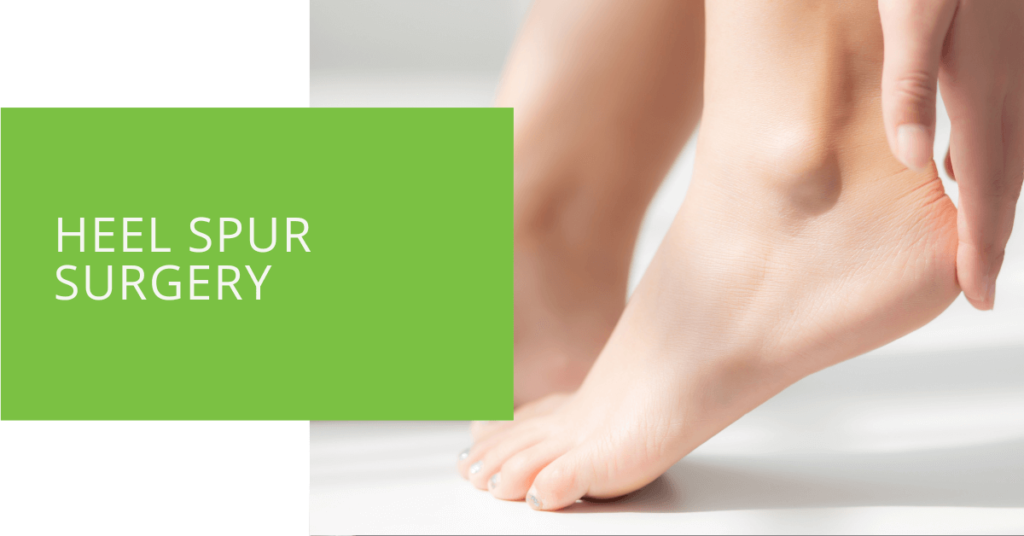 Heel Spur Surgery