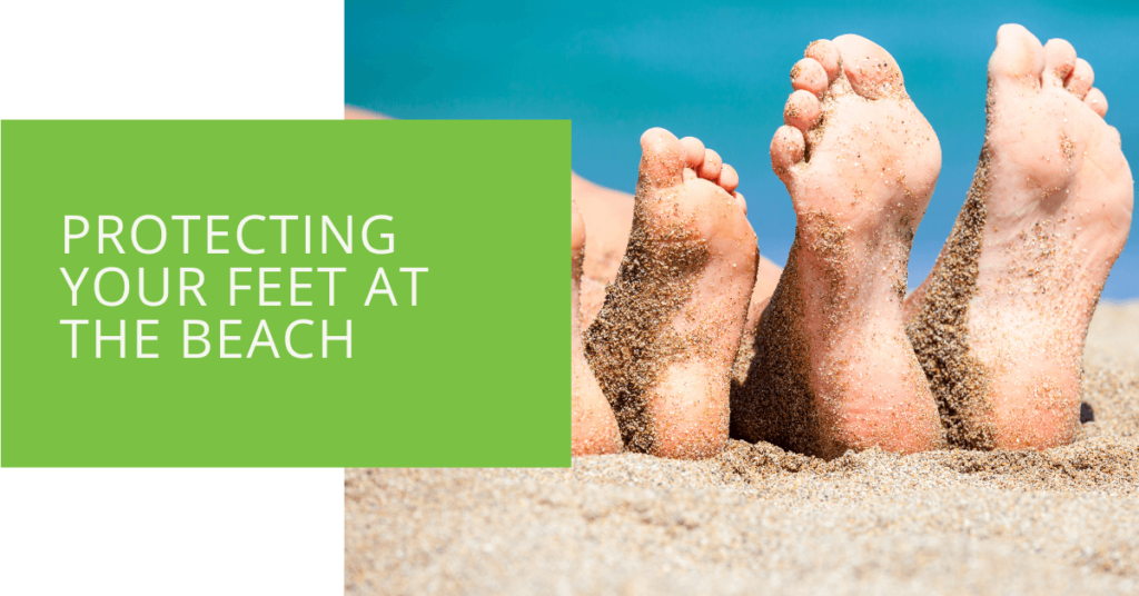 Protecting Your Feet at the Beach