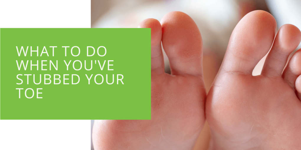 What to Do When You've Stubbed Your Toe