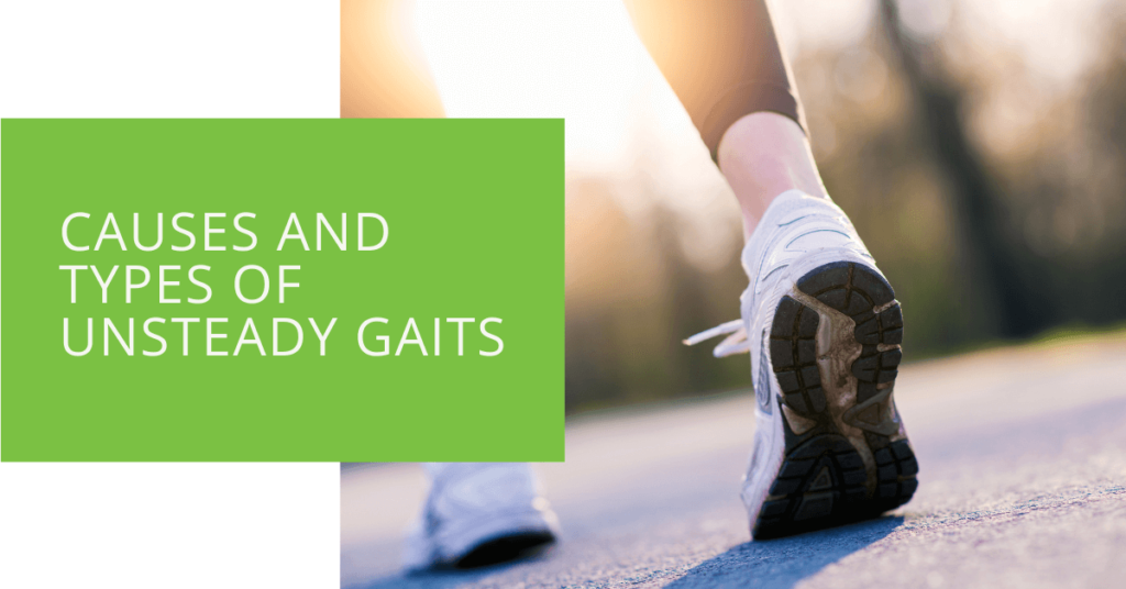 Causes and Types of Unsteady Gaits
