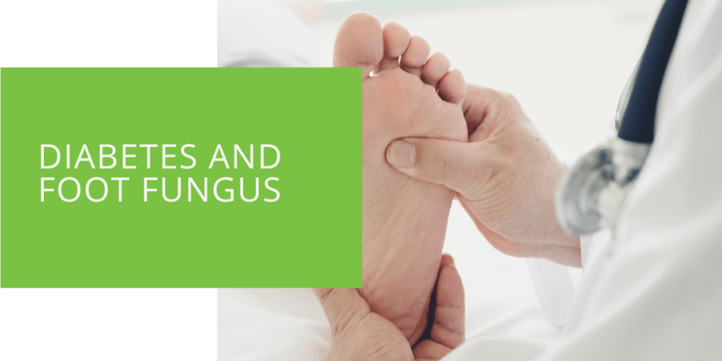 Diabetes and Foot Fungus