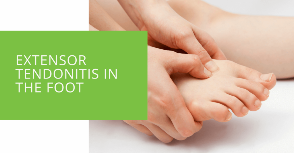 Extensor Tendonitis in the Foot