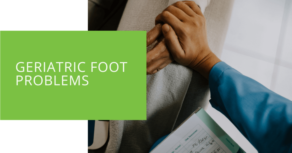 Geriatric Foot Problems