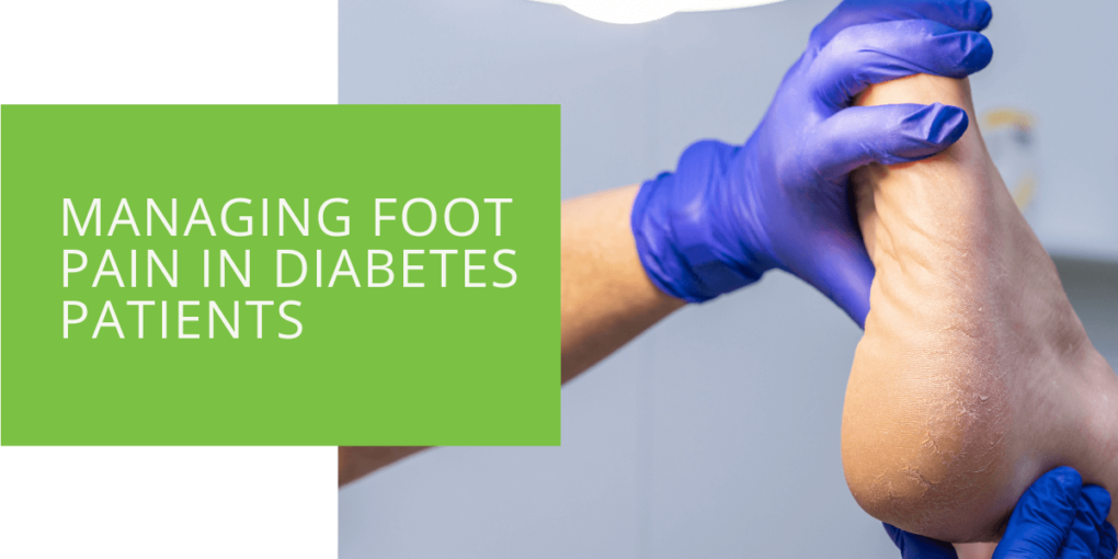 Managing Foot Pain in Diabetes Patients