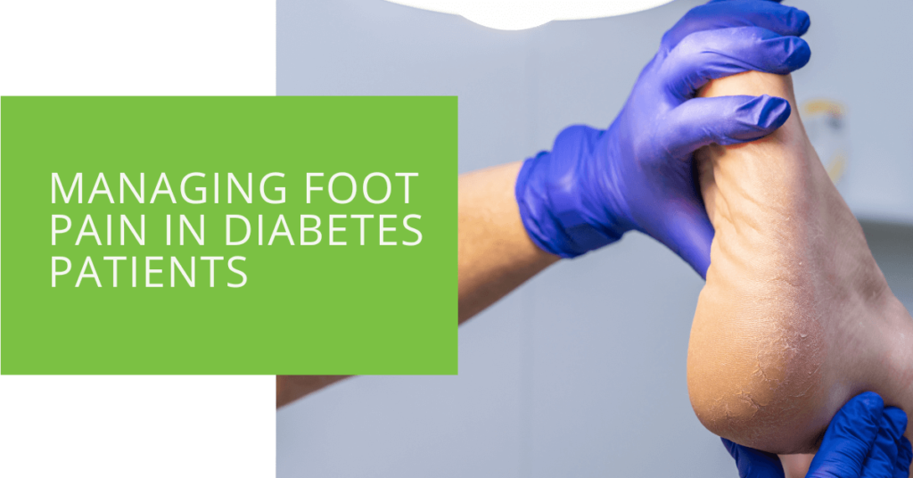Managing Foot Pain in Diabetes Patients