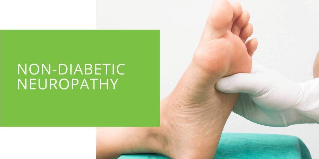 Non-Diabetic Neuropathy