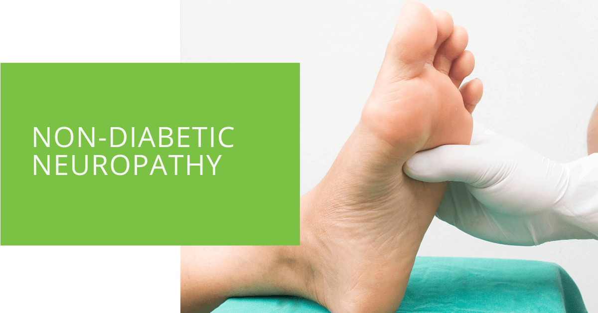 Understanding NonDiabetic Neuropathy Causes, Symptoms, and Treatment