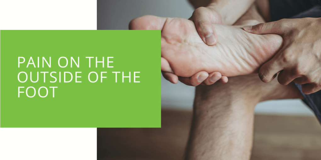 Pain on the Outside of the Foot