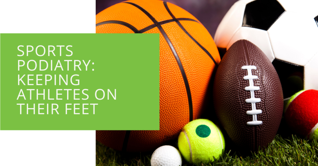 Sports Podiatry Keeping Athletes on their Feet