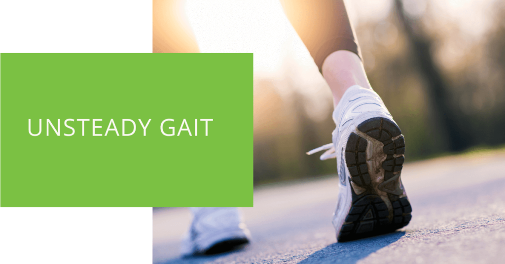 Unsteady Gait