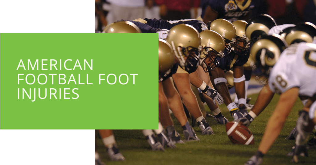 American Football Foot Injuries