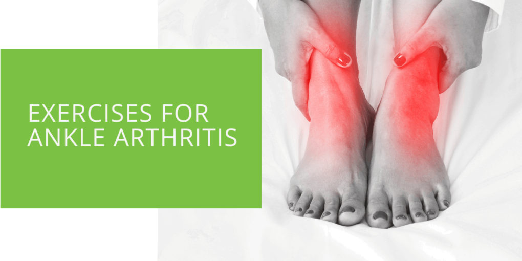 Exercises for Ankle Arthritis