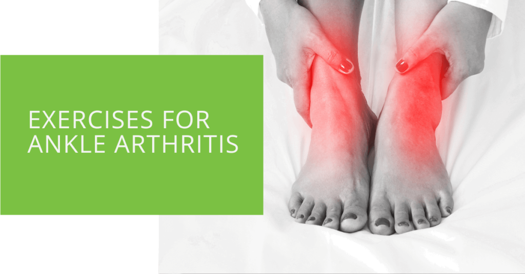 Exercises for Ankle Arthritis