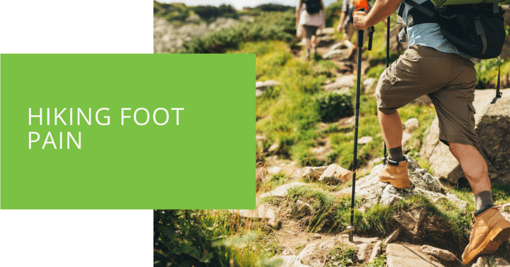Hiking Foot Pain