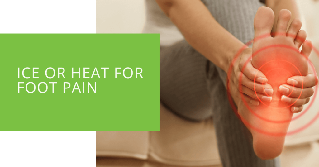 Ice or Heat for Foot Pain