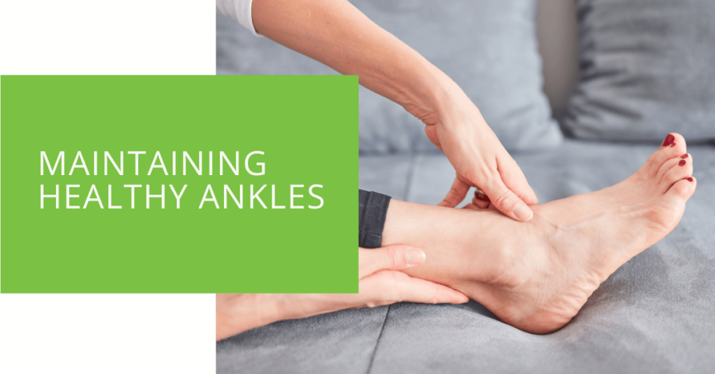 Maintaining Healthy Ankles
