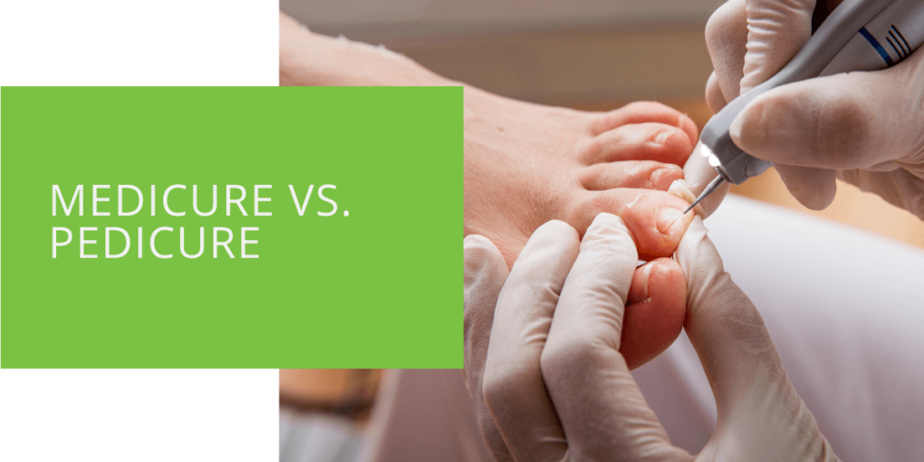 Medicure vs. Pedicure