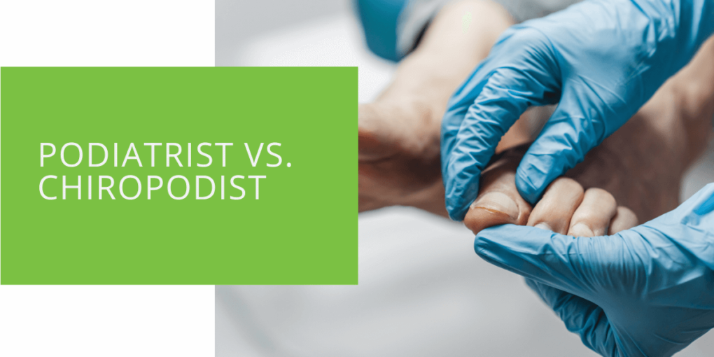 Podiatrist vs. Chiropodist