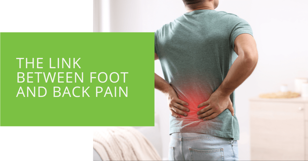 The Link Between Foot and Back Pain