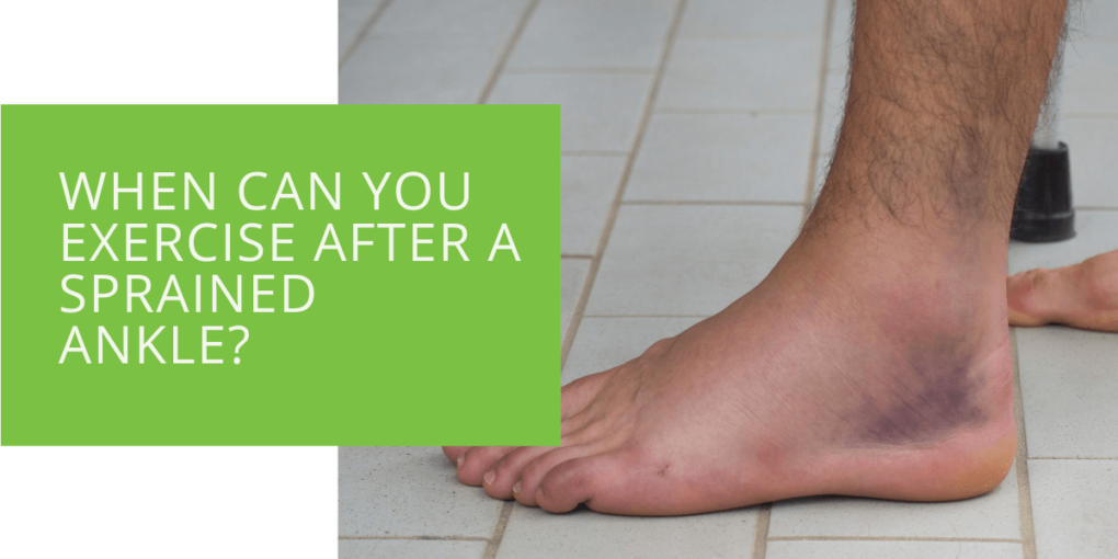 When Can You Exercise After a Sprained Ankle