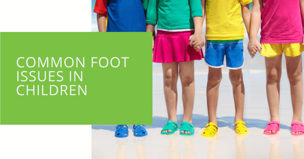 Common Foot Problems in Children