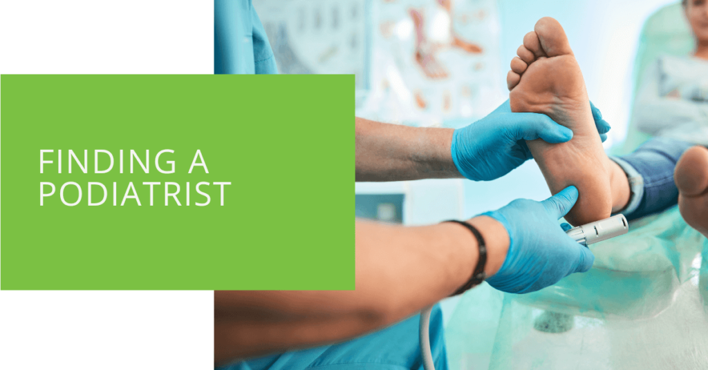 Finding a Podiatrist
