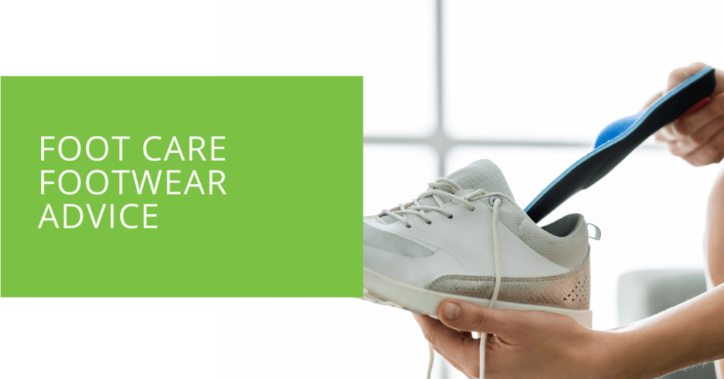 Foot Care Footwear Advice