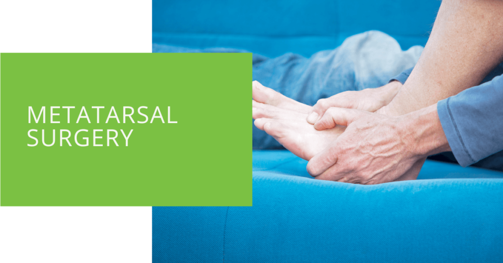Metatarsal Surgery