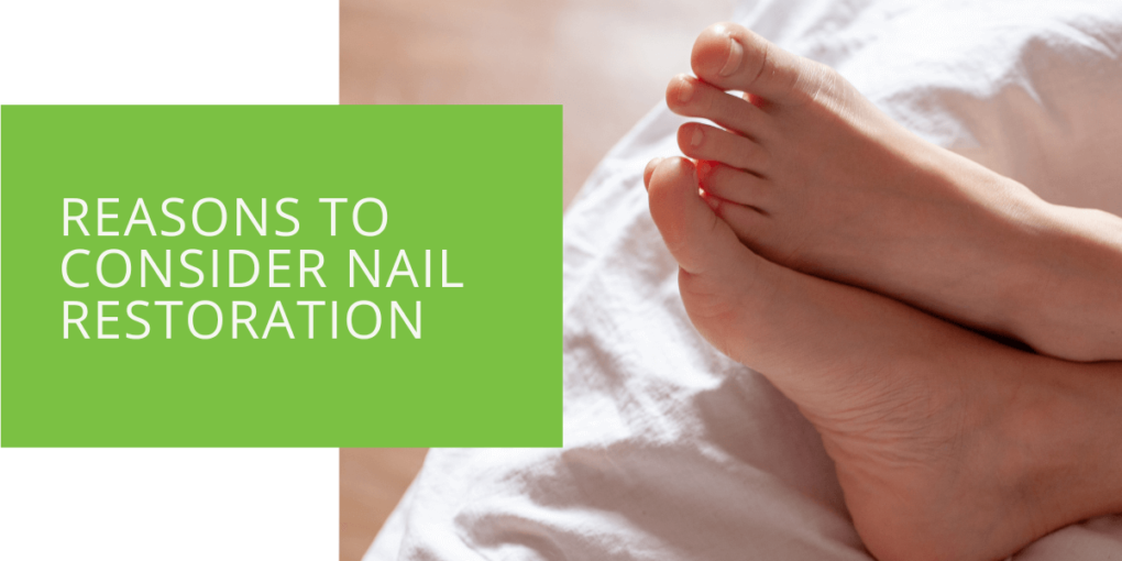 Reasons to Consider Nail Restoration