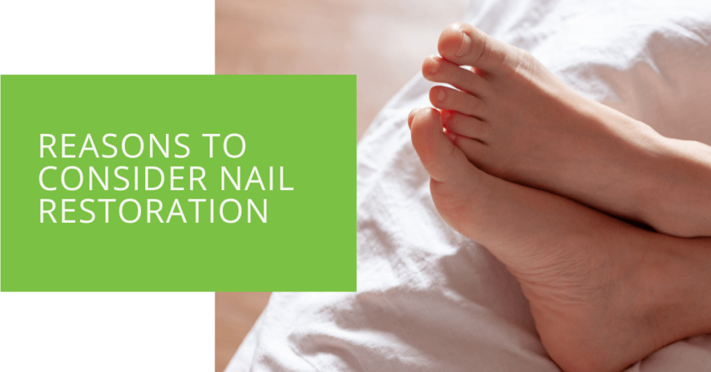 Reasons to Consider Nail Restoration
