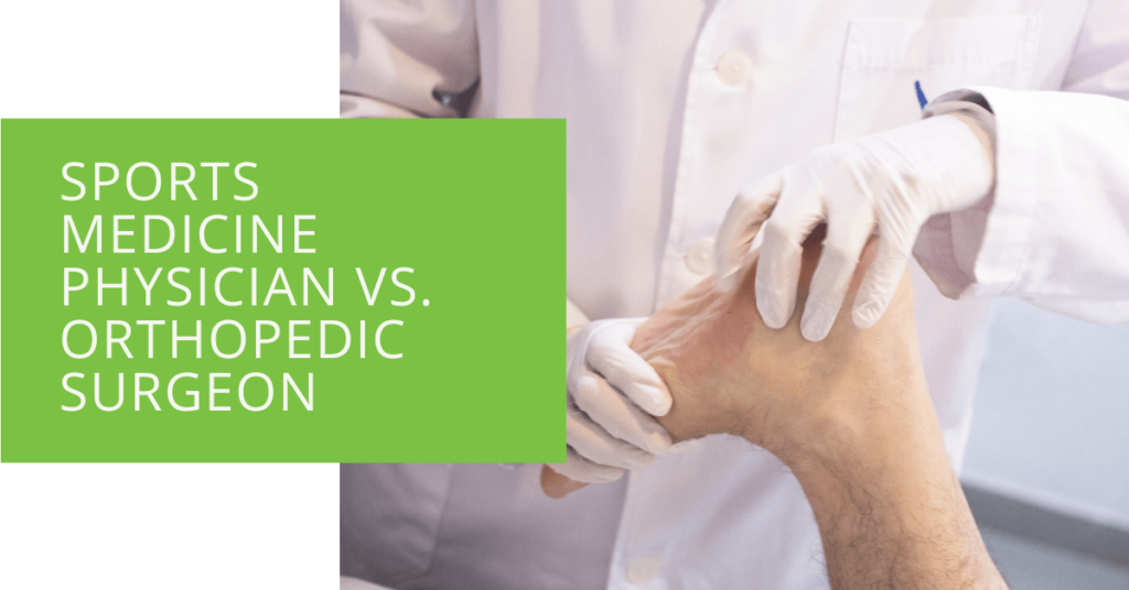 Sports Medicine Physician vs. Orthopedic Surgeon