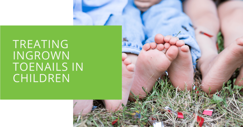 Treating Ingrown Toenails in Children