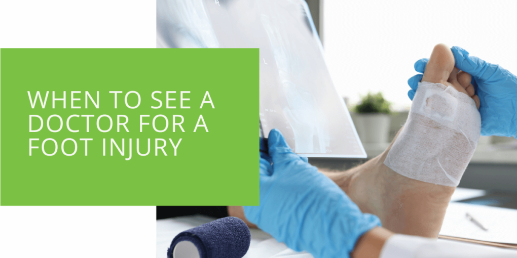 When to See a Doctor for a Foot Injury