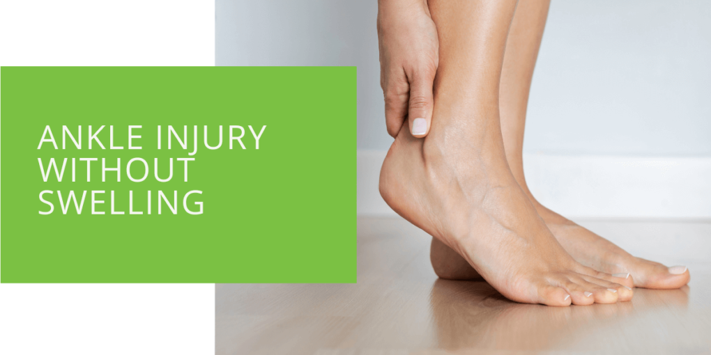 Ankle Injury without Swelling