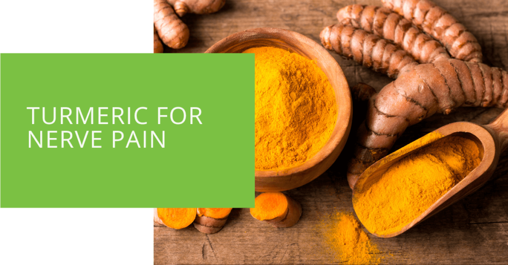 Turmeric for Nerve Pain