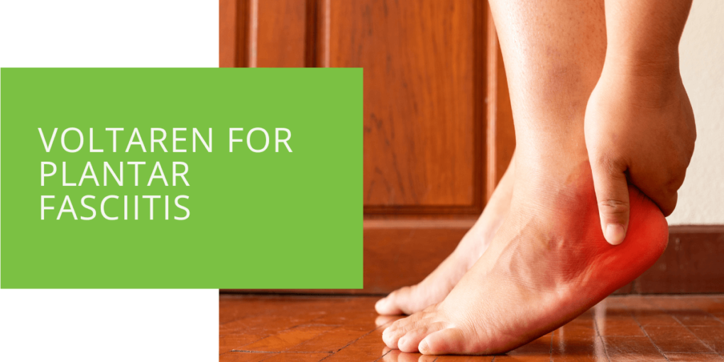 Voltaren for Plantar Fasciitis