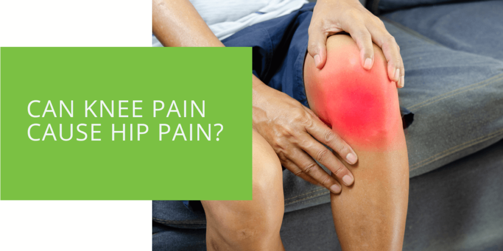 Can Knee Pain Cause Hip Pain