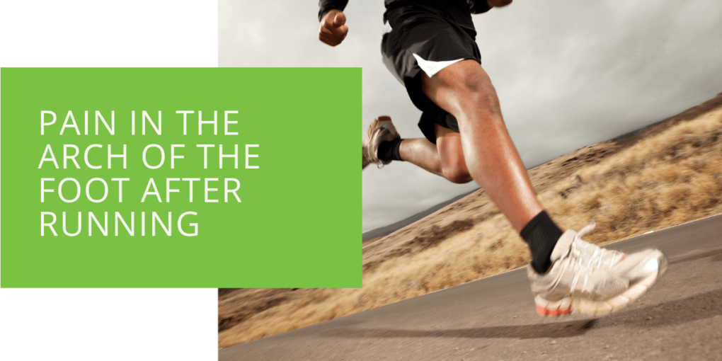 Pain in the Arch of the Foot After Running