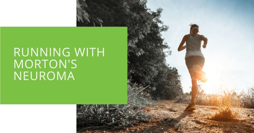 Running with Morton's Neuroma