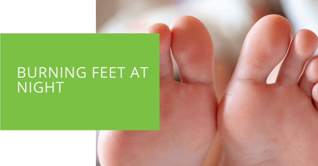 Burning Feet at Night