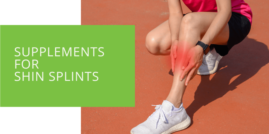 Supplements for Shin Splints