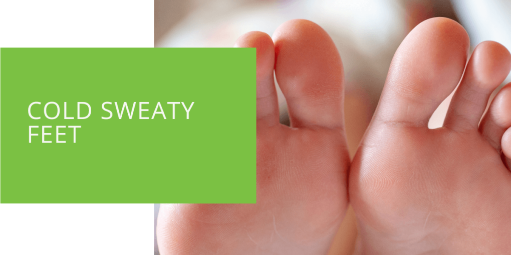 Cold Sweaty Feet