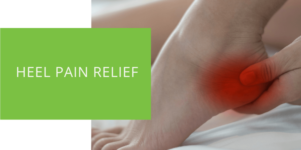 Heel Pain Relief