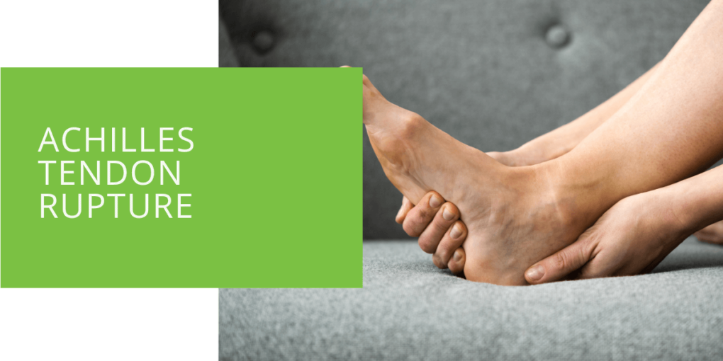 Achilles Tendon Rupture