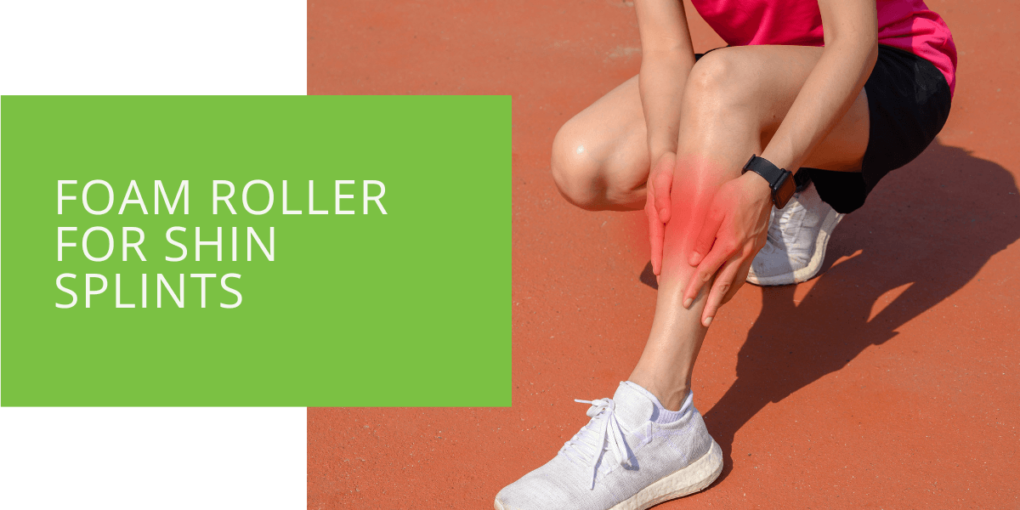 Best roller for shin hotsell splints